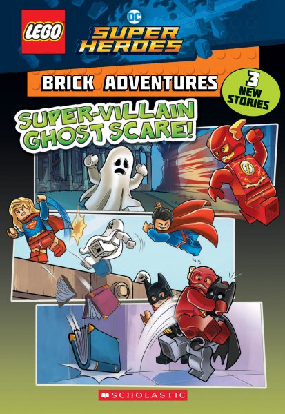 Super-Villain Ghost Scare! (LEGO DC Comics Super Heroes: Brick Adventures) (2) (LEGO DC Super Heroes) cover