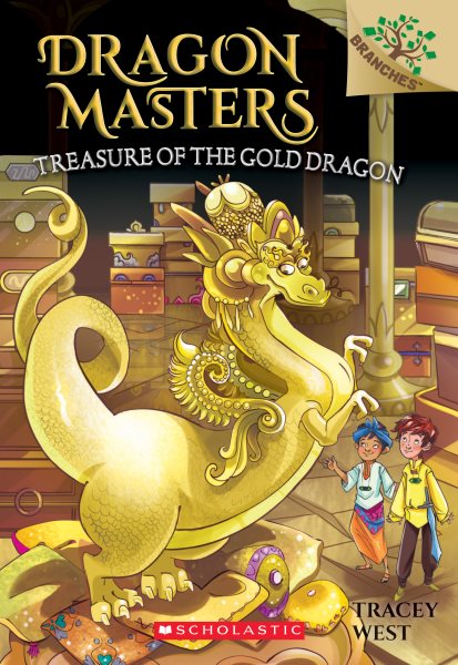 Treasure of the Gold Dragon: A Branches Book (Dragon Masters #12) (12) cover