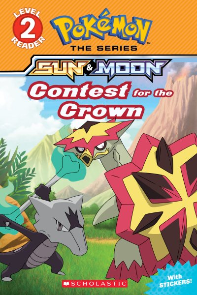 Contest for the Crown (Pokémon: Scholastic Reader, Level 2) cover