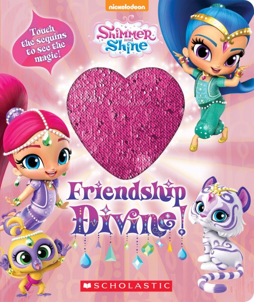 Friendship Divine! (Shimmer and Shine Magic Sequins Book) cover