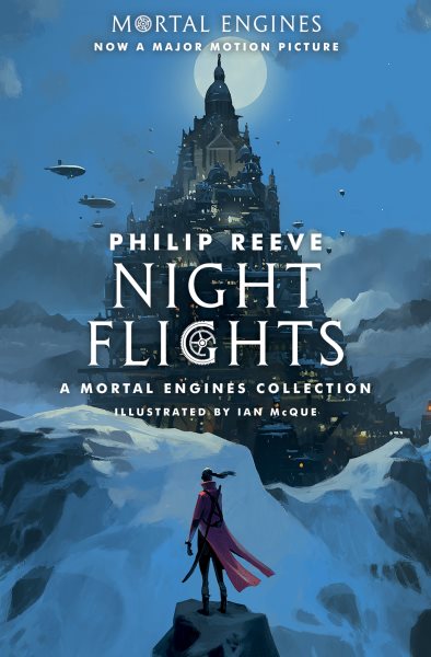 Night Flights: A Mortal Engines Collection cover