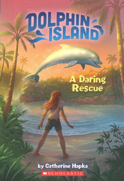 A Daring Rescue (Dolphin Island) cover