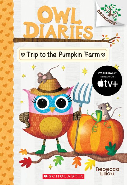 Trip to the Pumpkin Farm: A Branches Book (Owl Diaries #11): A Branches Book (11) cover