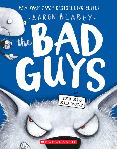The Bad Guys in The Big Bad Wolf (The Bad Guys #9) (9) cover
