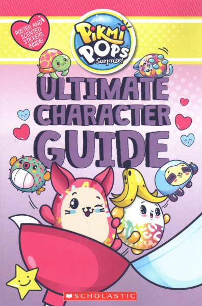 Ultimate Character Guide (Pikmi Pops)