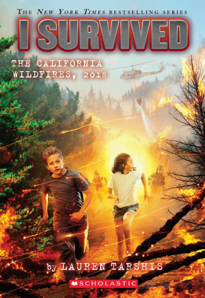 I Survived the California Wildfires, 2018 (I Survived #20) (20) cover