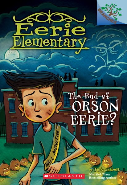The End of Orson Eerie? A Branches Book (Eerie Elementary #10) (10)