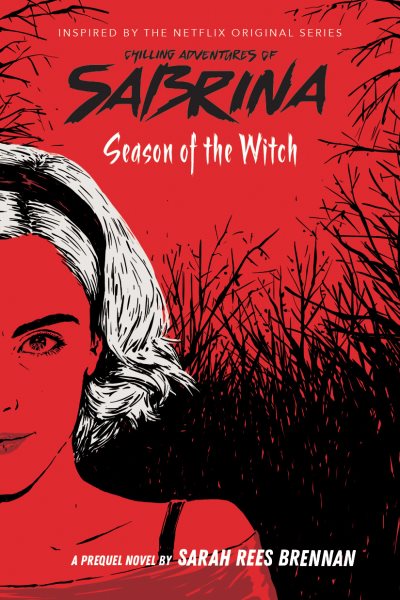 Season of the Witch (The Chilling Adventures of Sabrina, Book 1) (1)