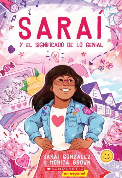 Saraí y el significado de lo genial (Sarai and the Meaning of Awesome) (Spanish Edition) cover