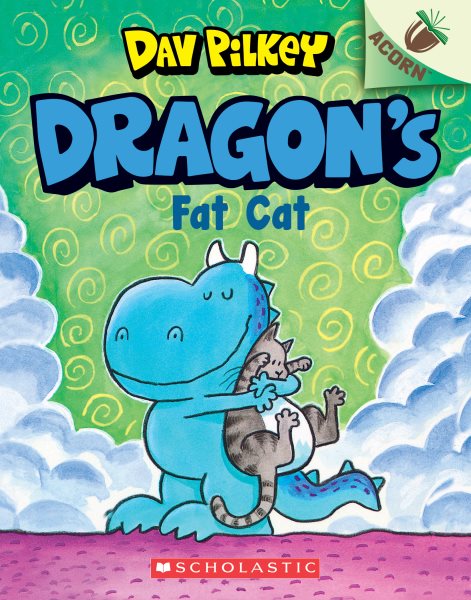 Dragon's Fat Cat: An Acorn Book (Dragon #2): An Acorn Book cover