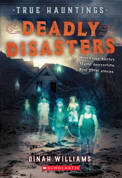 Deadly Disasters (True Hauntings #1) (1) cover