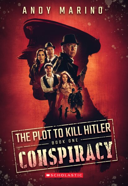 The Conspiracy (The Plot to Kill Hitler #1) (1) cover