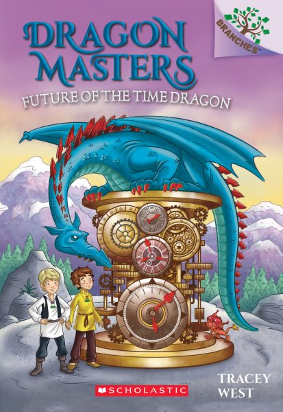 Future of the Time Dragon: A Branches Book (Dragon Masters) cover