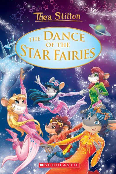 The Dance of the Star Fairies (Thea Stilton: Special Edition #8) cover