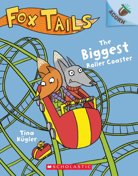 The Biggest Roller Coaster: An Acorn Book (Fox Tails #2) (2) cover
