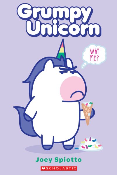 Grumpy Unicorn: Why Me? cover