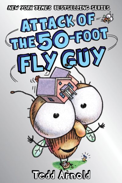 Attack of the 50-Foot Fly Guy! cover