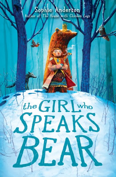 The Girl Who Speaks Bear cover