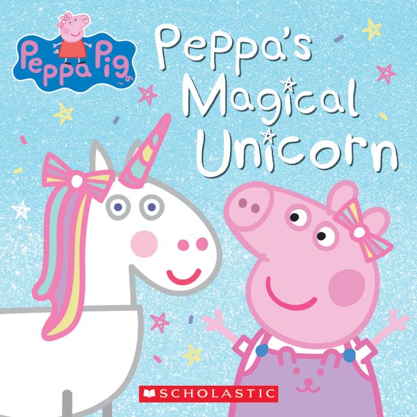 Peppa Pig: Peppa's Magical Unicorn cover