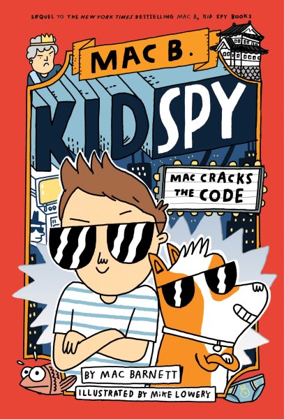 Mac Cracks the Code (Mac B., Kid Spy #4) cover
