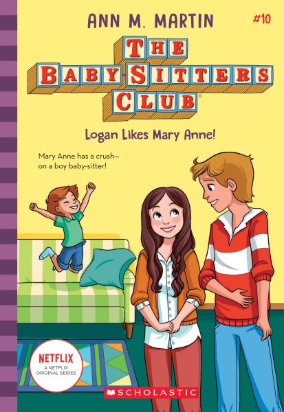 Logan Likes Mary Anne! (The Baby-Sitters Club #10) (10) cover