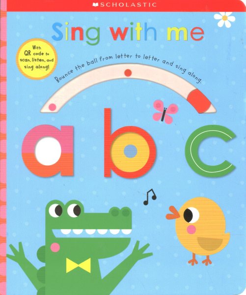 Sing With Me ABC: Scholastic Early Learners (Touch and Explore) cover