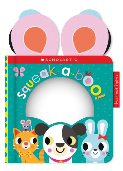 Squeak-A-Boo: Scholastic Early Learners (Touch and Explore) cover