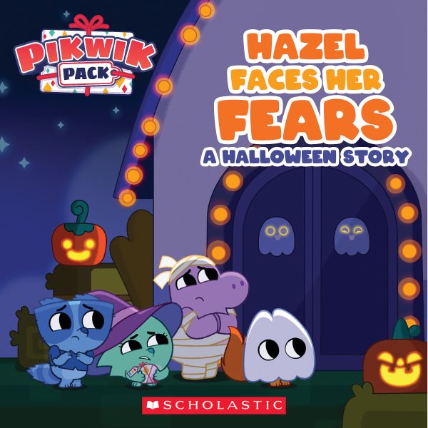 Hazel Faces Her Fears: A Halloween Story (Pikwik Pack) cover