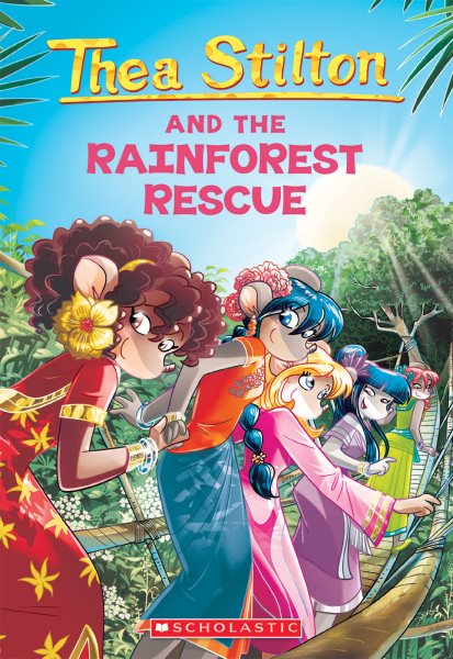 The Rainforest Rescue (Thea Stilton #32) (32) cover