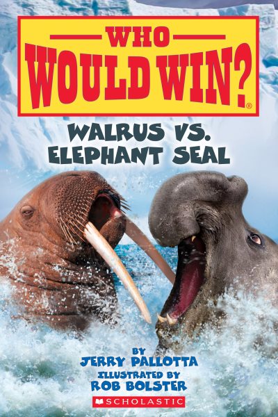 Walrus vs. Elephant Seal (Who Would Win?) (25) cover