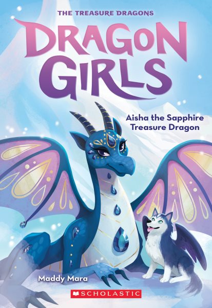 Aisha the Sapphire Treasure Dragon (Dragon Girls #5) (5) cover