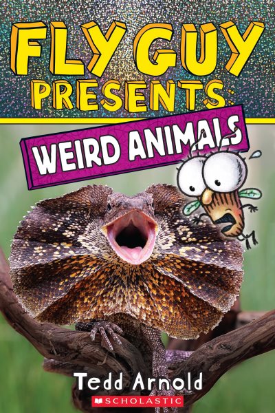 Fly Guy Presents: Weird Animals (Fly Guy Presents) cover