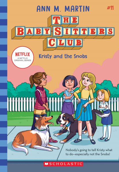 Kristy and the Snobs (the Baby-Sitters Club 11): Volume 11 (Baby-Sitters Club) cover