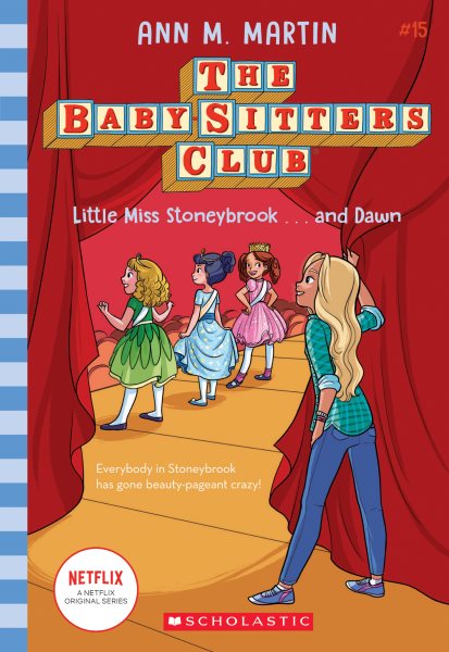 Little Miss Stoneybrook...and Dawn (The Baby-Sitters Club #15) (15) cover