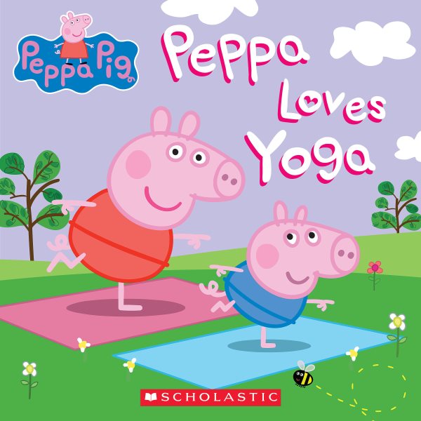 Peppa Loves Yoga (Peppa Pig) cover
