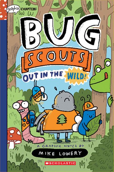 Out in the Wild!: A Graphix Chapters Book (Bug Scouts #1) cover