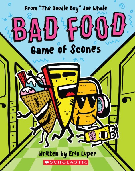 Game of Scones: From “The Doodle Boy” Joe Whale (Bad Food #1) cover