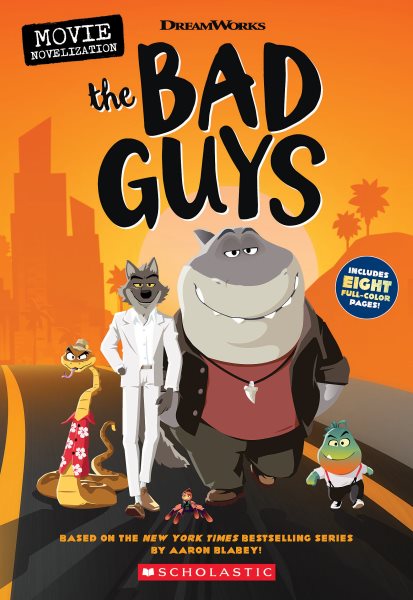 The Bad Guys Movie Novelization (Dreamworks: the Bad Guys) cover