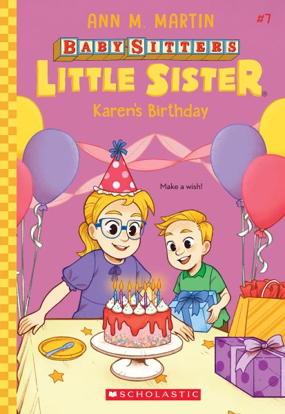 Karen's Birthday (Baby-Sitters Little Sister #7) cover