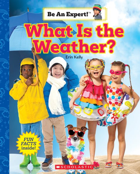 What Is the Weather? (Be an Expert!) cover