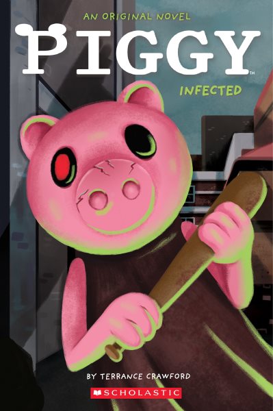 Infected: An AFK Book (Piggy Original Novel) cover