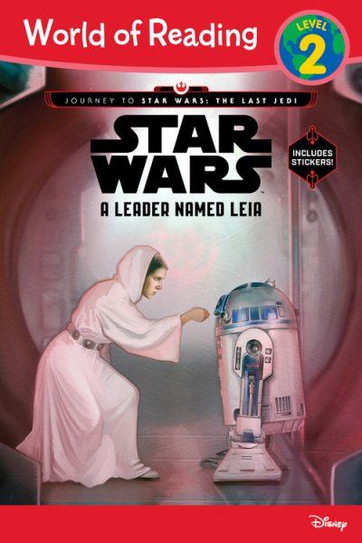 World of Reading Journey to Star Wars: The Last Jedi: A Leader Named Leia (Level 2 Reader): (Level 2) cover