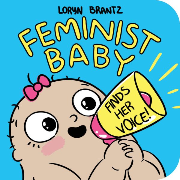 Feminist Baby Finds Her Voice! cover