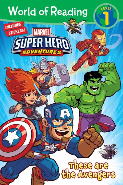 World of Reading Marvel Super Hero Adventures: These are the Avengers (Level 1) cover