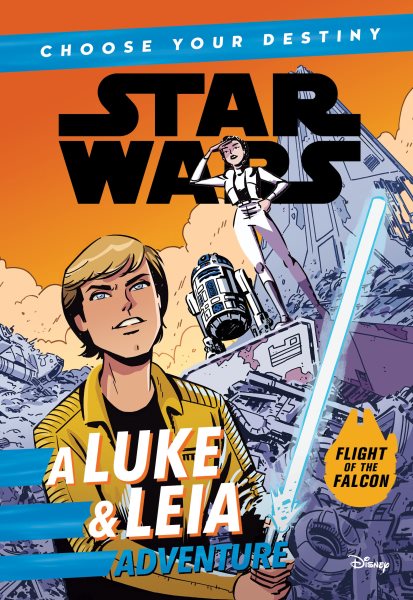 Star Wars: A Luke & Leia Adventure: A Choose Your Destiny Chapter Book cover