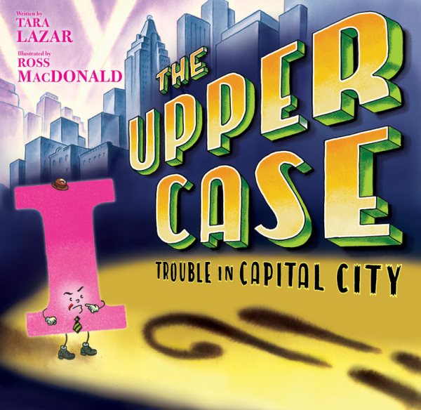 The Upper Case: Trouble in Capital City (Volume 2) (Private I, 2)