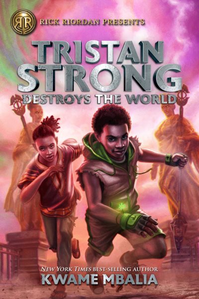 Tristan Strong Destroys the World (A Tristan Strong Novel, Book 2) (Tristan Strong, 2) cover