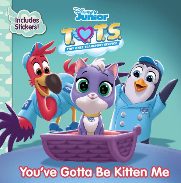 T.O.T.S. You've Gotta Be Kitten Me (with Stickers!) cover