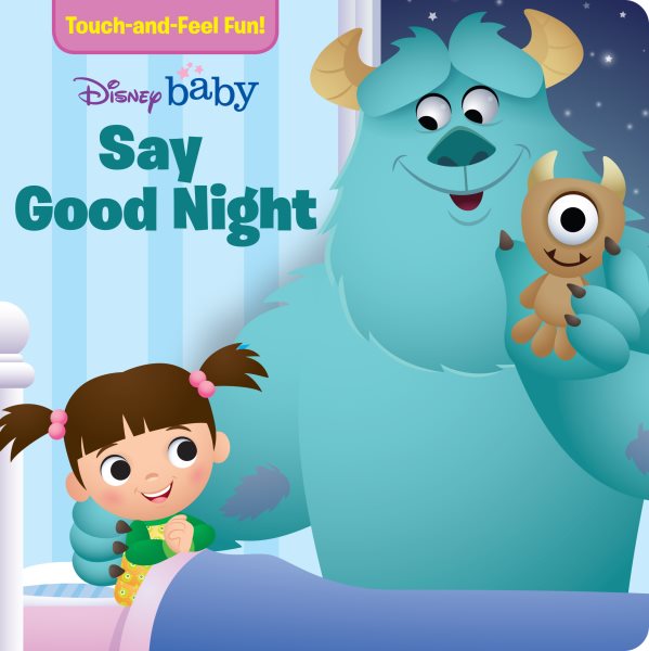 Disney Baby: Say Good Night (A Touch-and-feel Book) cover
