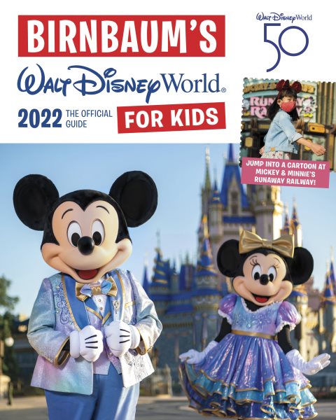 Birnbaum's 2022 Walt Disney World for Kids: The Official Guide (Birnbaum Guides) cover
